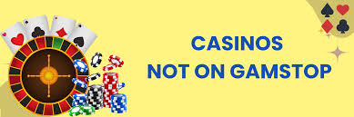 Exploring Casinos That Don't Use GamStop -439080513