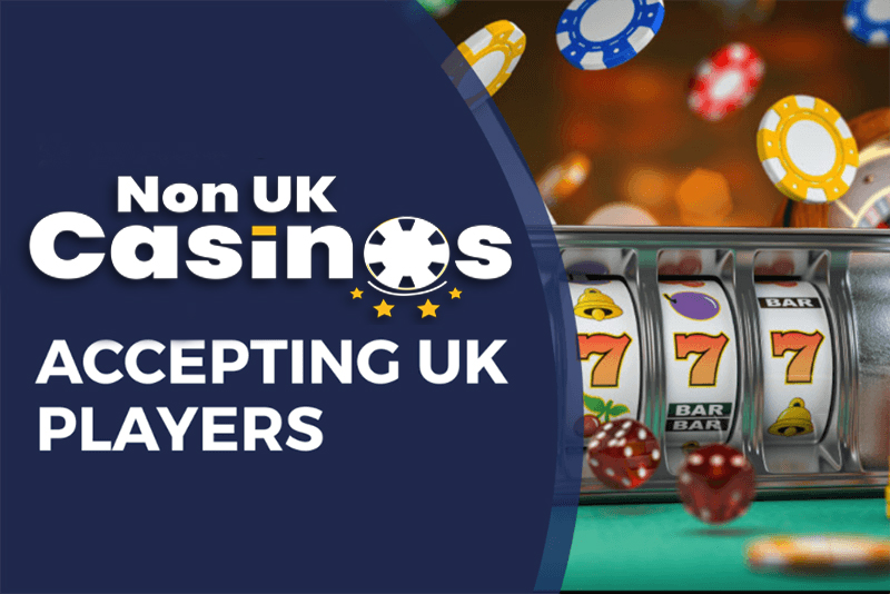 Exploring Non-UK License Casinos Opportunities and Risks