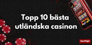 Utländska Casino En Djupdykning i Spelvärlden 542553315 Utländska Casino En Djupdykning i Spelvärlden 542553315