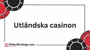 Utländska Casino En Djupdykning i Spelvärlden 542553315 Utländska Casino En Djupdykning i Spelvärlden 542553315