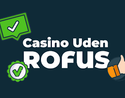 Casino Uden Rufus Nem Udbetaling uden Besvær